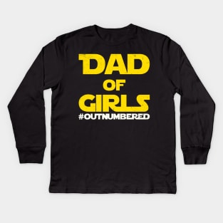 Dad of Girls Outnumbered - Girl Father Dad Jokes Kids Long Sleeve T-Shirt